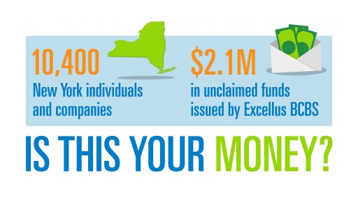 Excellus BCBS Looking for Owners of "Unclaimed Funds"