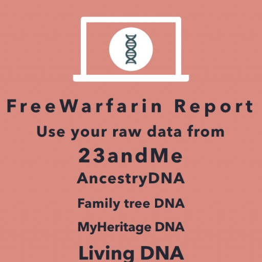 23andMe Raw Data Based Free Precision Medicine Report for Warfarin Launched by Xcode Life