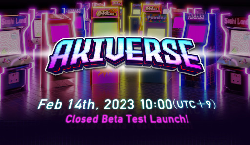 AKIVERSE INC. Announces the Closed Beta Test of 'AKIVERSE', a Metaverse Platform Pursuing a New Form of Gaming