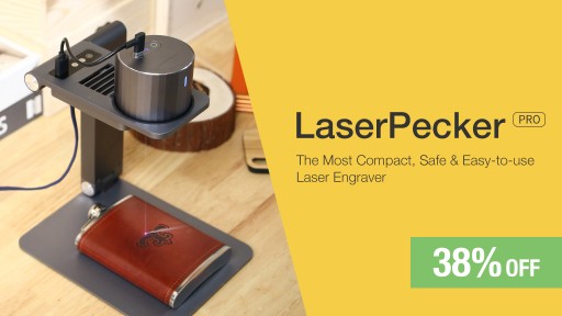 LaserPecker Pro Adds Value to the Most Affordable Laser Engraver on the Market