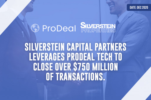 Silverstein Capital Partners Leverages ProDeal Tech to Close Over $750 Million of Transactions.