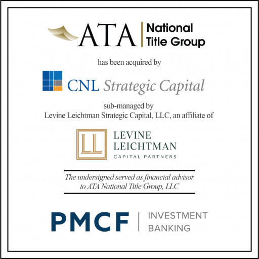 PMCF Advises ATA National Title Group in Its Sale Transaction to CNL Strategic Capital