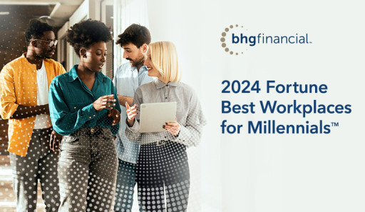 BHG Financial Selected for the 2024 Fortune Best Workplaces for Millennials™ List