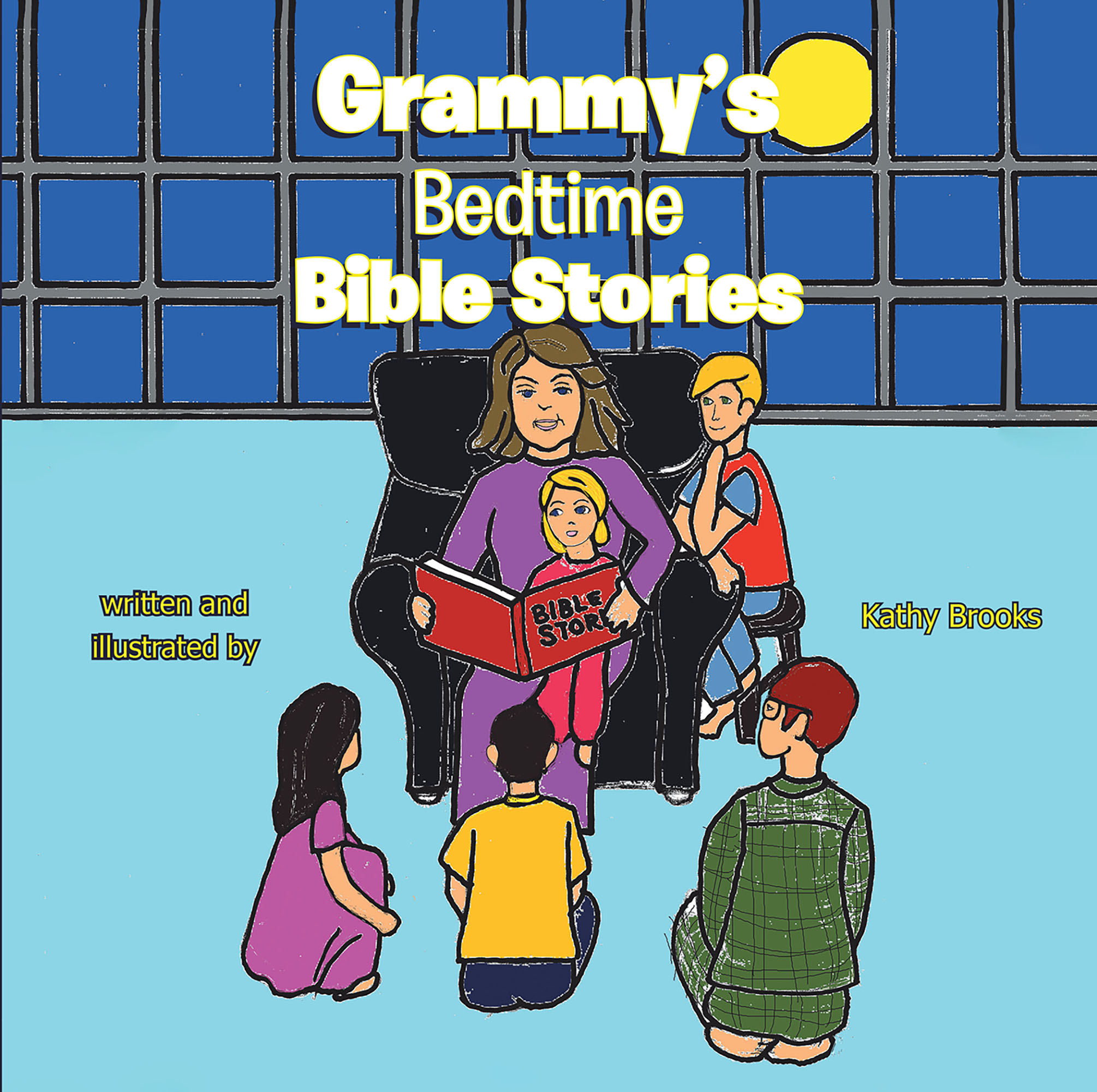 Author Kathy Brooks' New Book 'Grammy's Bedtime Bible Stories' is an ...