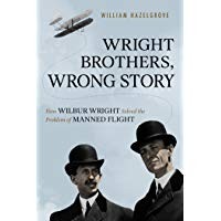 Controversial Book 'Wright Brothers, Wrong Story' Declares One Brother Flew