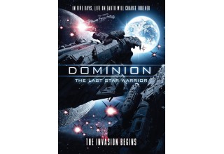 DOMINION: THE LAST STAR WARRIOR Official Poster