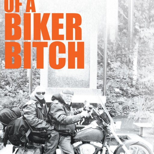 Sally Reybrock Southerland's New Book "Memoirs of a Biker Bitch" Is a Detailed Account About Traveling the United States on a Harley-Davidson.