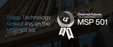 Trapp Technology Ranked #15 on MSP 501 List for 2024