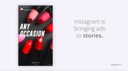 Instagram Brings Ads to Stories, AdParlor to Help Popularize the Format With Brands