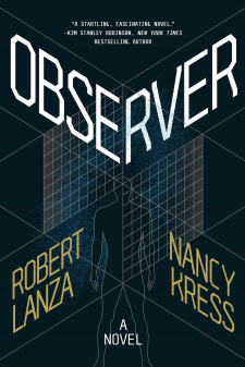 Observer by Robert Lanza and Nancy Kress