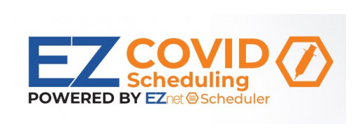 EZnet Scheduler® Launches EZcovid Scheduling™