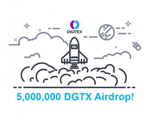 Digitex Releasing Exchange to the Top 5000 on Waitlist With 5M DGTX Airdrop!