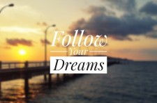 Follow Your Dreams Text Image