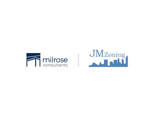 Milrose Consultants Launches New Strategic Partnership With JM Zoning