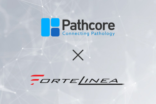 Pathcore Announces Partnership With Fortelinea to Accelerate Adoption of Digital Pathology and Streamline Digital Review of Slides