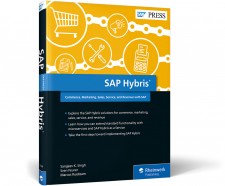 SAP Hybris: Commerce, Marketing, Sales, Service, and Revenue with SAP