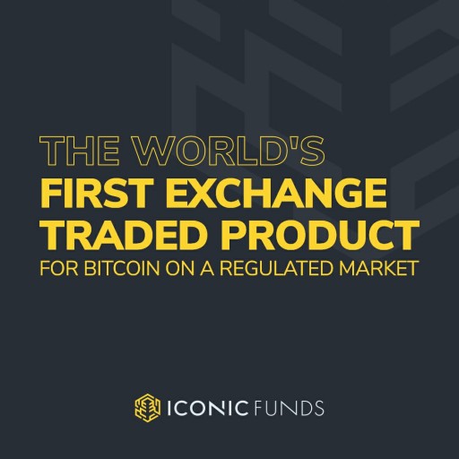 Iconic Funds to Issue First Exchange Traded Product for Bitcoin on a Regulated Market