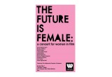 The Future Is Female: A Concert For Women In Film