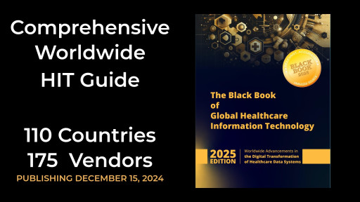 Lucrative 2025 Healthcare IT Opportunities in 9 Emerging Global Markets Identified by Black Book Research