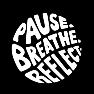 Pause Breathe Reflect Sangha