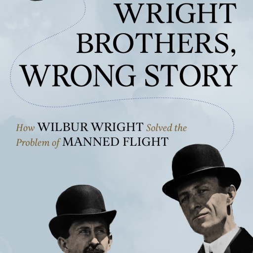 New Book on Wright Brothers Tells Another  Side