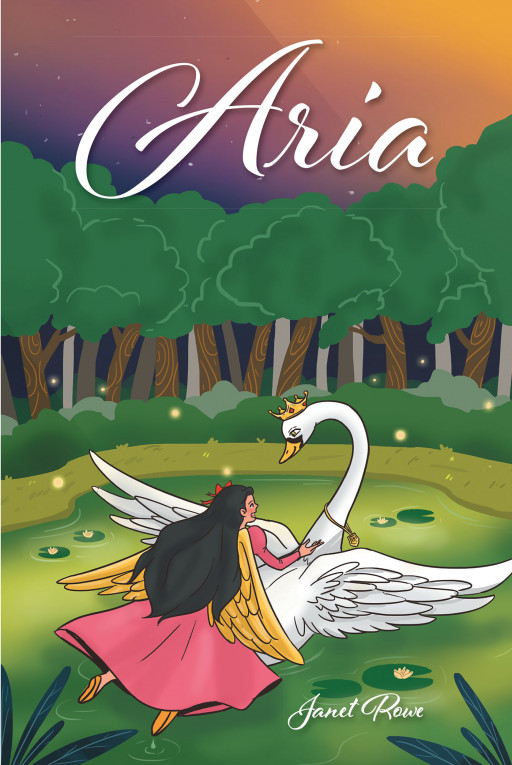 Author Janet Rowe's New Book, 'Aria', is a Heartwarming Tale of a New Angel, God's Creation of Strength and Harmony