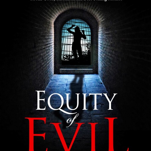 Award-Winning Novel, EQUITY of EVIL, Reveals True Medical Science Behind Planned Parenthood Scheme