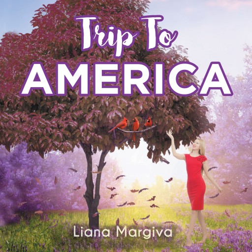 Liana Margiva's New Audiobook 'Trip to America' Chronicles Poignant Journeys Written in Prose and Poetry and Brought to Life With a Stirring Audio Narrative