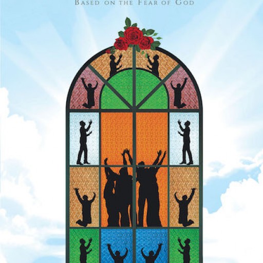 Terence Davis's New Book, "Worship: Based on the Fear of God" is an Informative Work That Explores the Importance of Worship in One's Christian Walk.