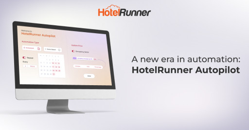 HotelRunner Launches 'Autopilot', Ushering in a New Era of Data-Driven Smart Automations in Travel and Hospitality