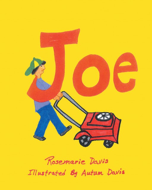 Rosemarie Davis' New Book 'Joe' Sees How Disobedient Joe Learns His Lesson