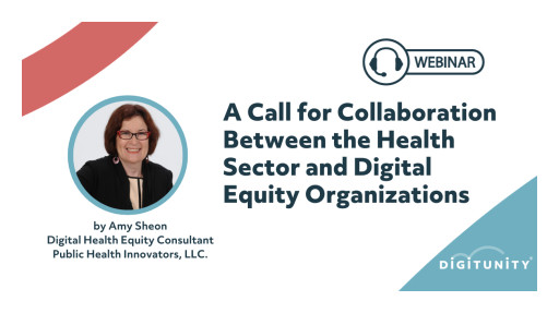 New Research Reveals the Imperative for Collaboration Between Digital Inclusion Advocates and the Healthcare Sector