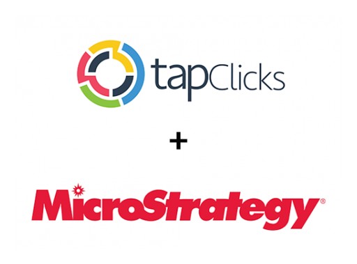 MicroStrategy and TapClicks Expand Strategic Partnership and Release Instant-on MicroStrategy Connection to TapReports and Analytics