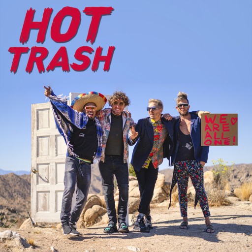 Hot Trash Continues to Bring People Together With Its Latest Release 'We Are All One'