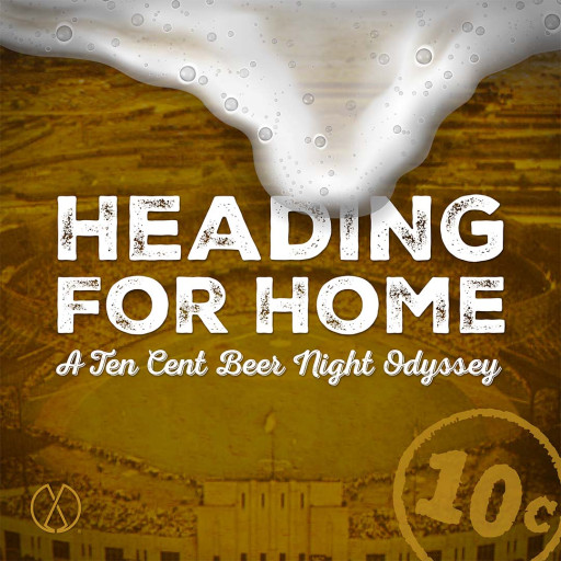 Evergreen Podcasts and Eric Olsen Score with 'Heading For Home' - Celebrating 50 Years Since the Infamous Ten Cent Beer Night